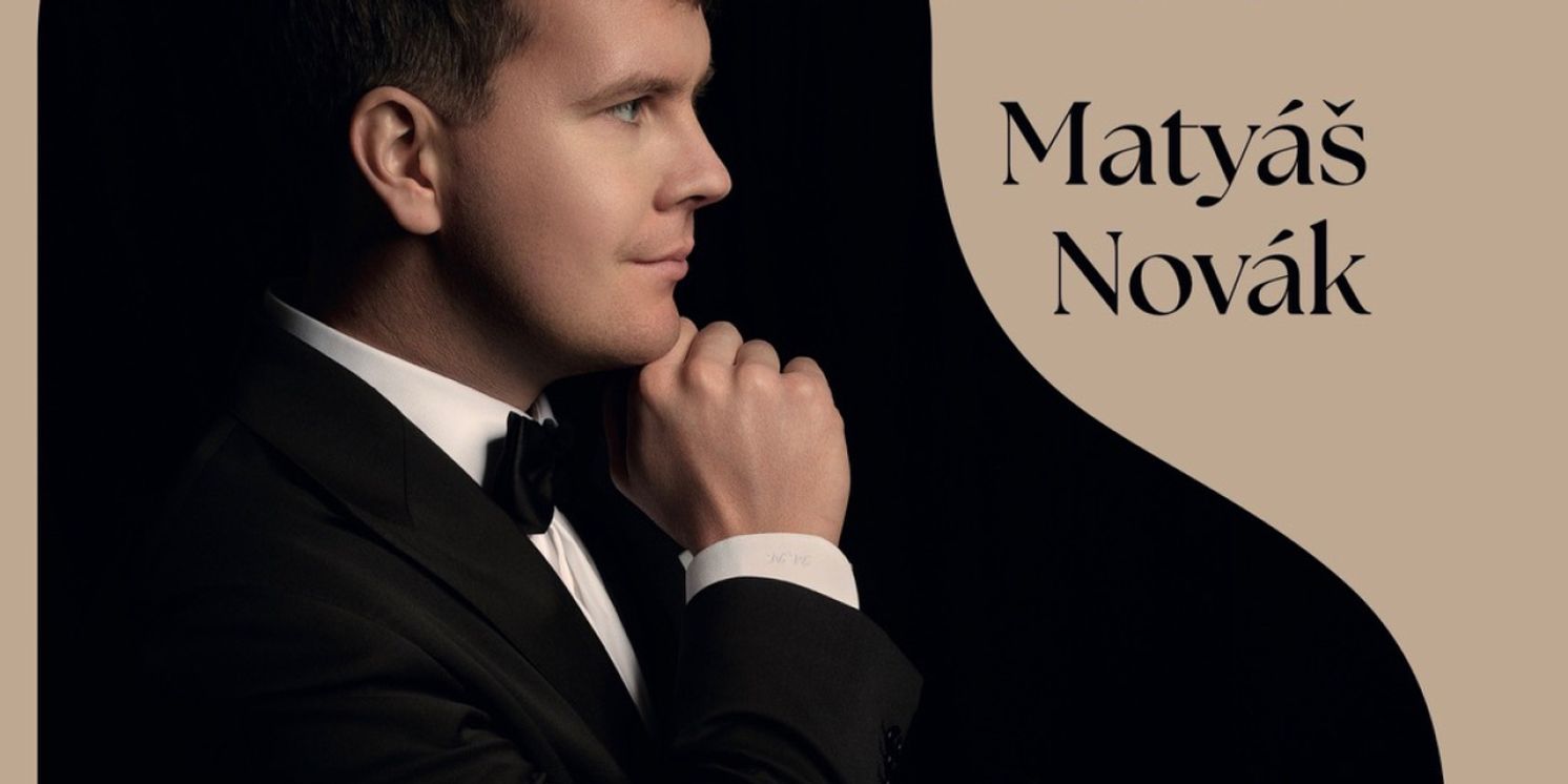 Matyáš Novák to Perform U.S. Premiere of SMETANA REBORN at Carnegie Hall  Image
