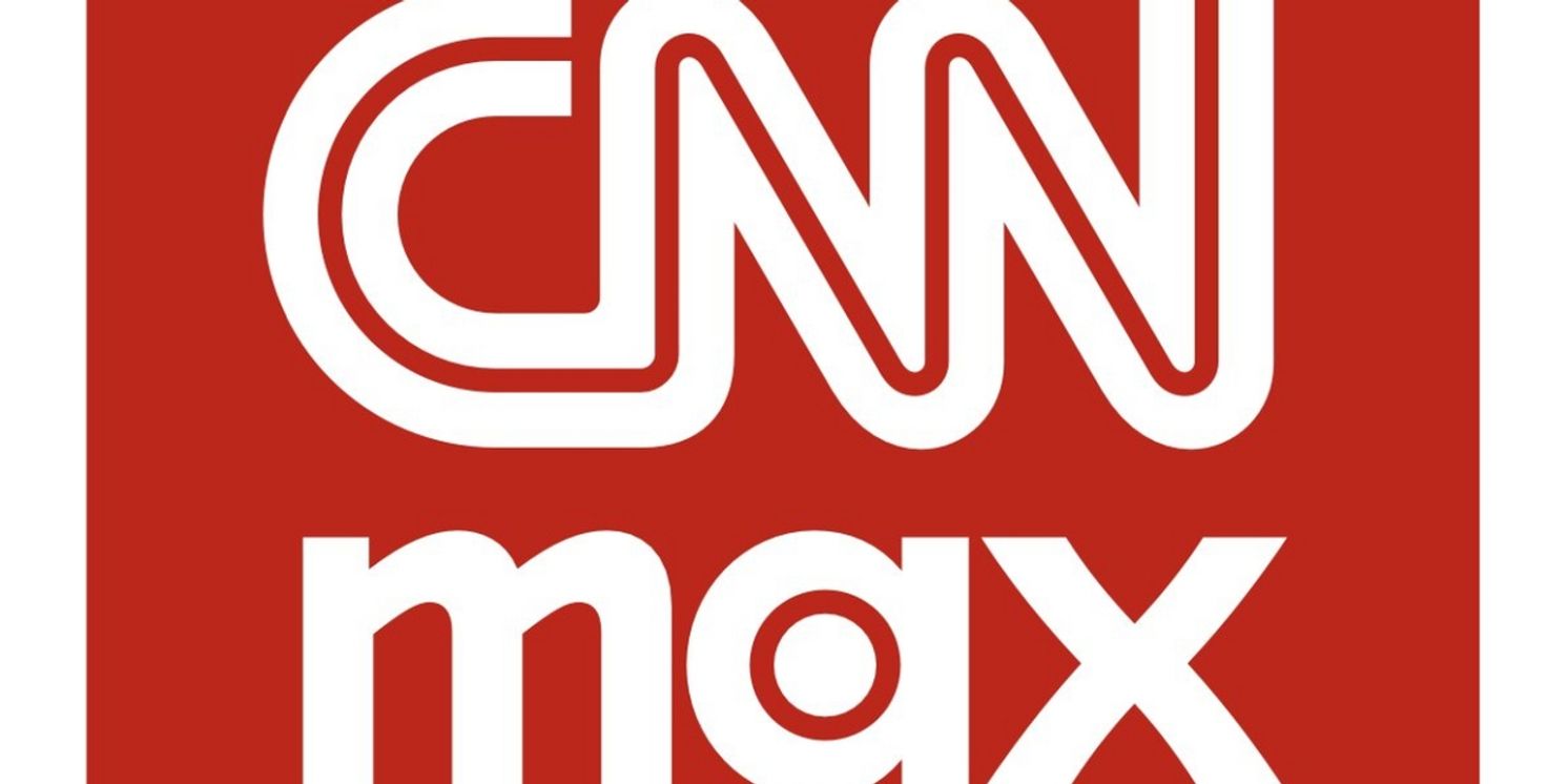 Max to Launch 'CNN Max' 24/7 Live News Streaming Service  Image