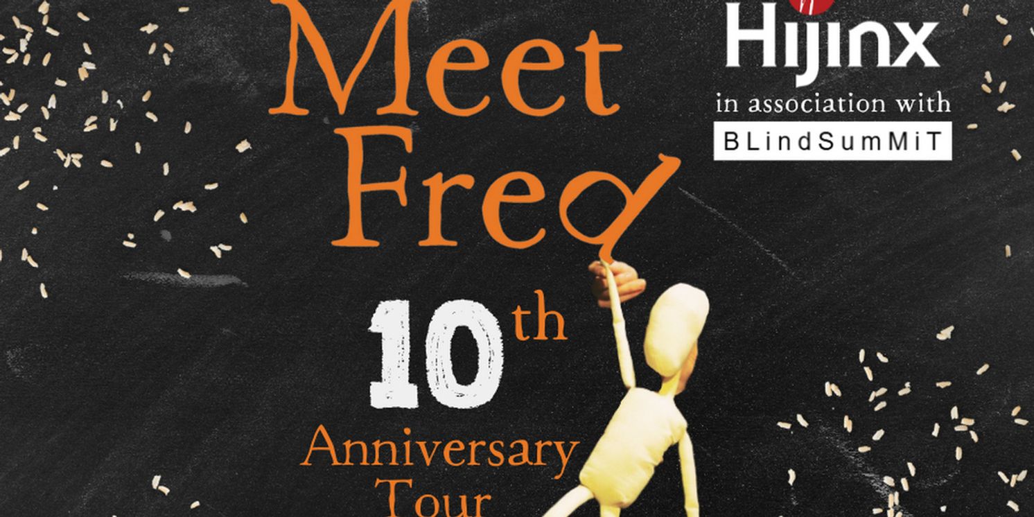 MEET FRED to Return For Tenth Anniversary Tour Across England And Wales  Image