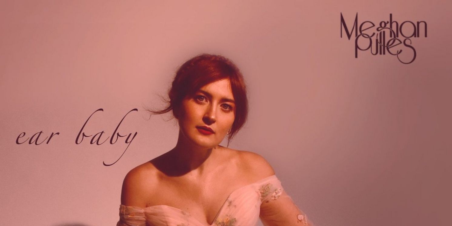 Meghan Pulles Releases Debut LP 'ear Baby'  Image