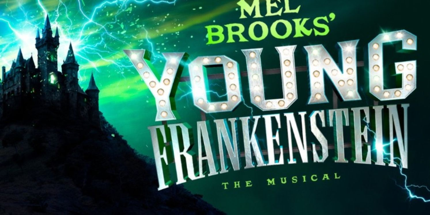 Mel Brooks' YOUNG FRANKENSTEIN The Musical Will Transfer to Liverpool Playhouse For Christmas Season  Image