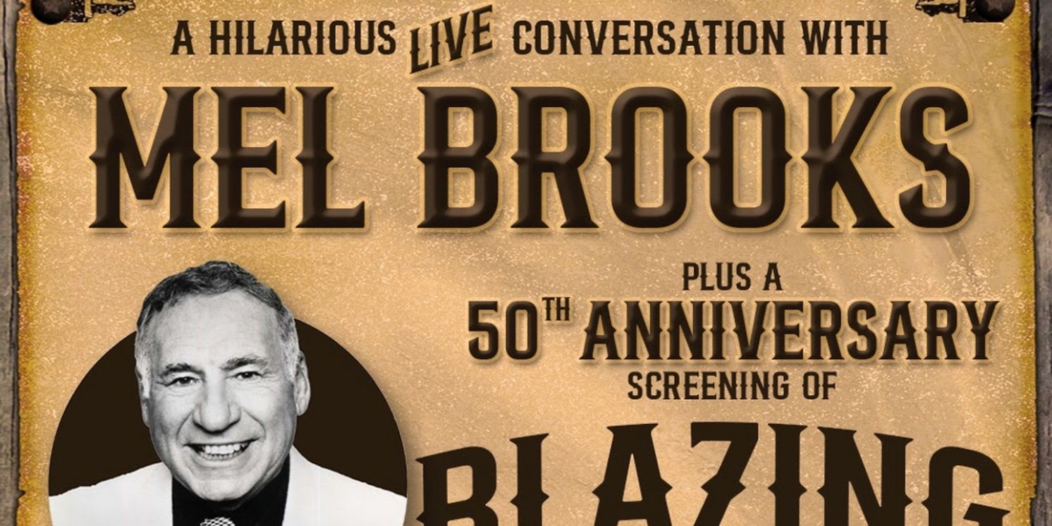Mel Brooks to Appear in Conversation for BLAZING SADDLES Screening at Peacock Theater  Image
