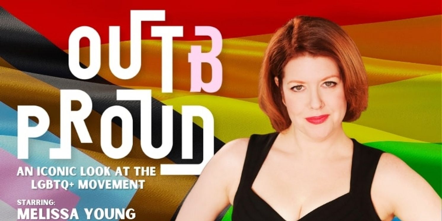 Melissa Young to Present OUT AND PROUD: A Rainbow Icon Celebration at The Den Theatre  Image