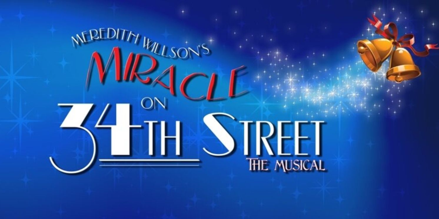 Meredith Wilson's MIRACLE ON 34TH STREET Musical Will Tour in 2025  Image