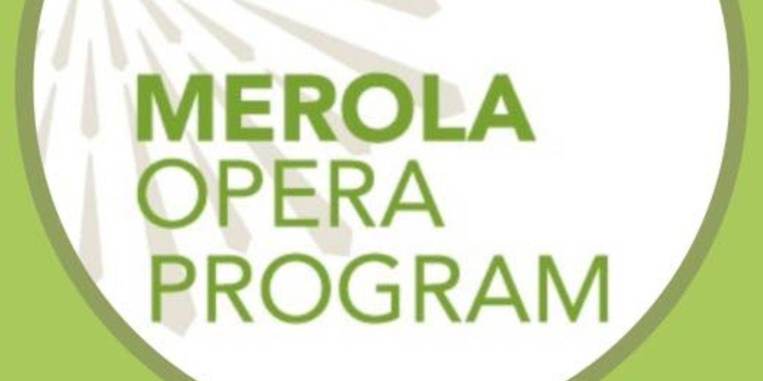 Merola Opera Program to Present MEROLA GRAND FINALE in August  Image