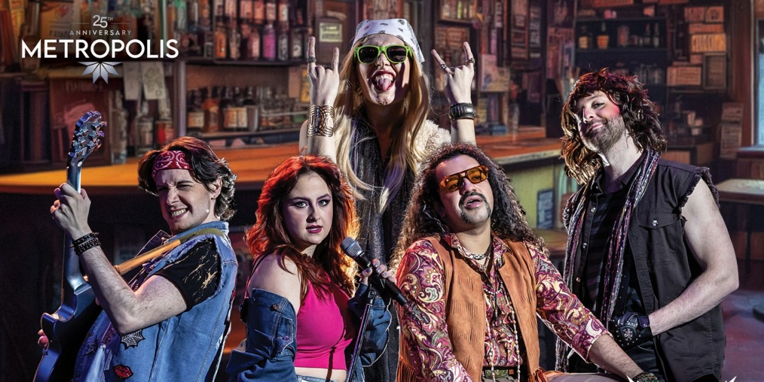 ROCK OF AGES to be Presented at Metropolis Performing Arts Centre  Image