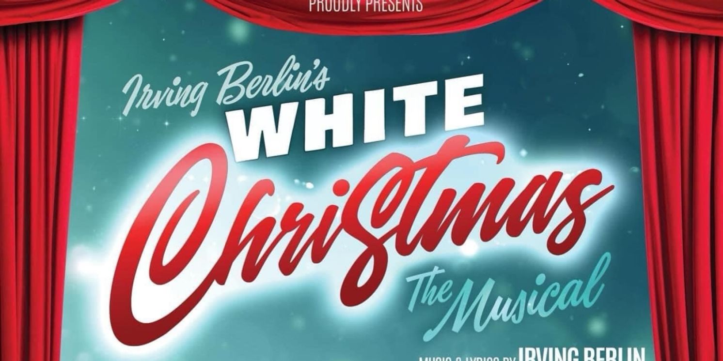 WHITE CHRISTMAS Set for Metropolitan Performing Arts Presents Irving Berlin's  Image