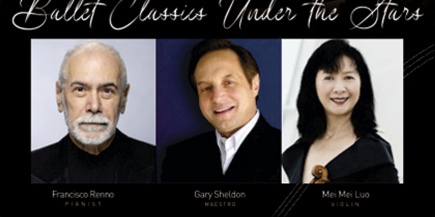 BALLET CLASSICS UNDER THE STARS To Premiere At Sanctuary Of The Arts  Image