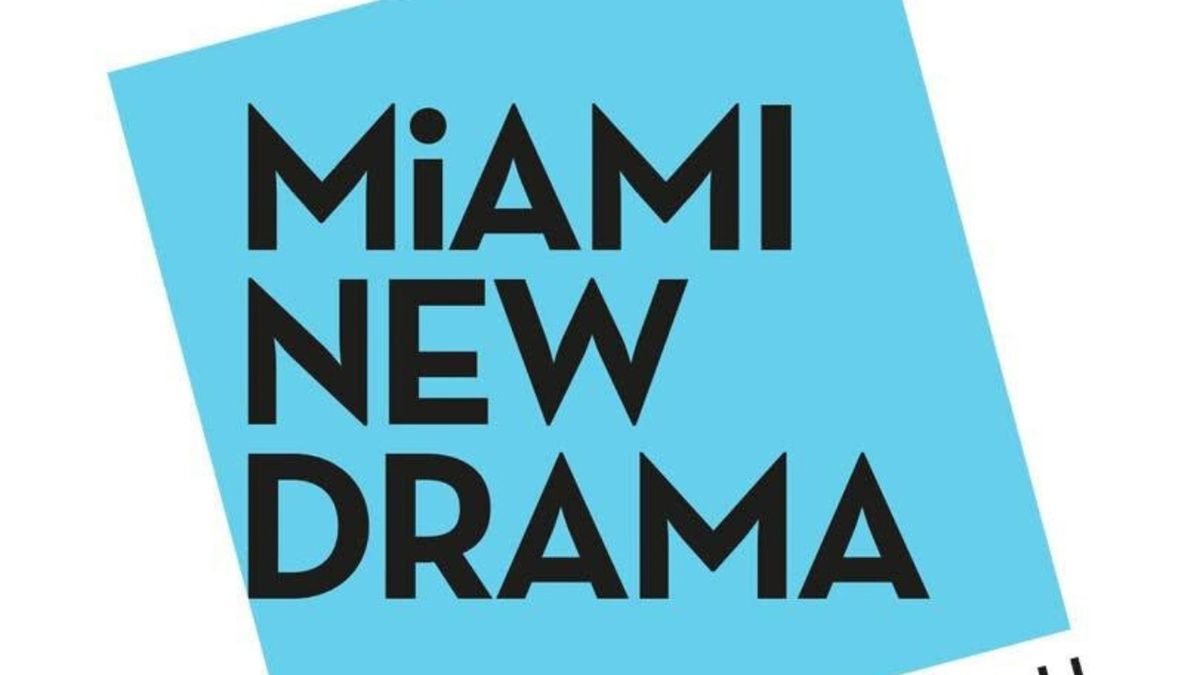 Miami New Drama Reveals Recipients of Miami NEXT Drama Fellowship