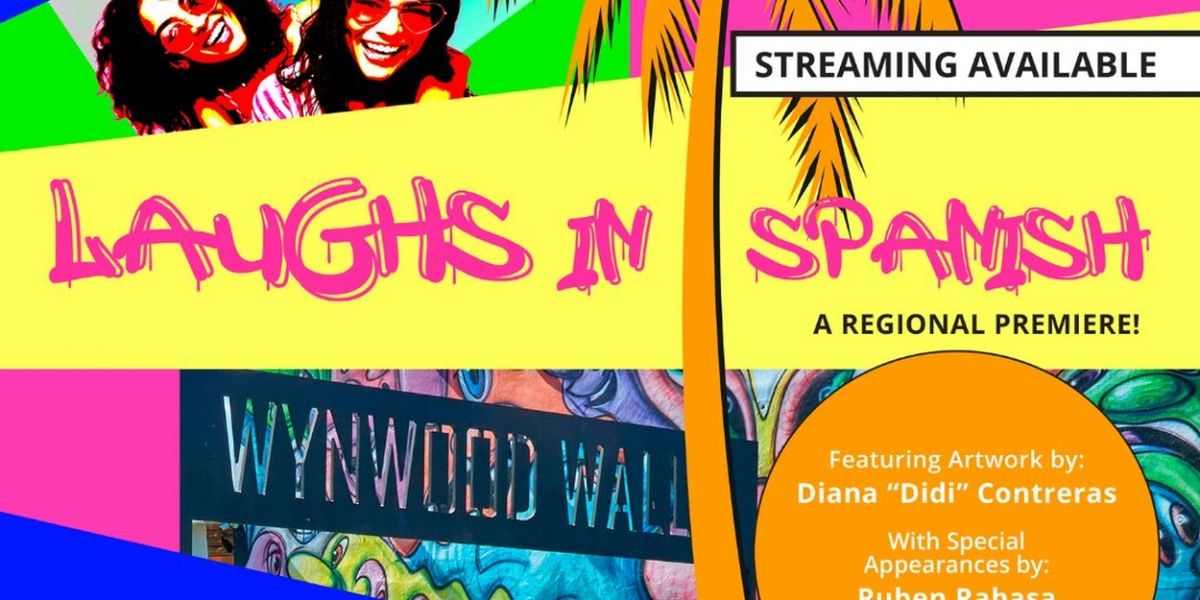 Miami Premiere of LAUGHS IN SPANISH Comes to GableStage Next Month