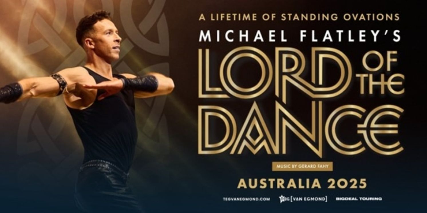 Michael Flatley's LORD OF THE DANCE Returns to Australia in 2025  Image