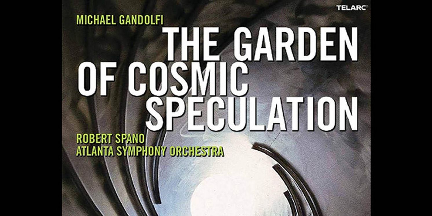 Michael Gandolfi To Present FROM LANDSCAPE TO SOUNDSCAPE: THE GARDEN OF COSMIC SPECULATION IN MUSIC,  Image