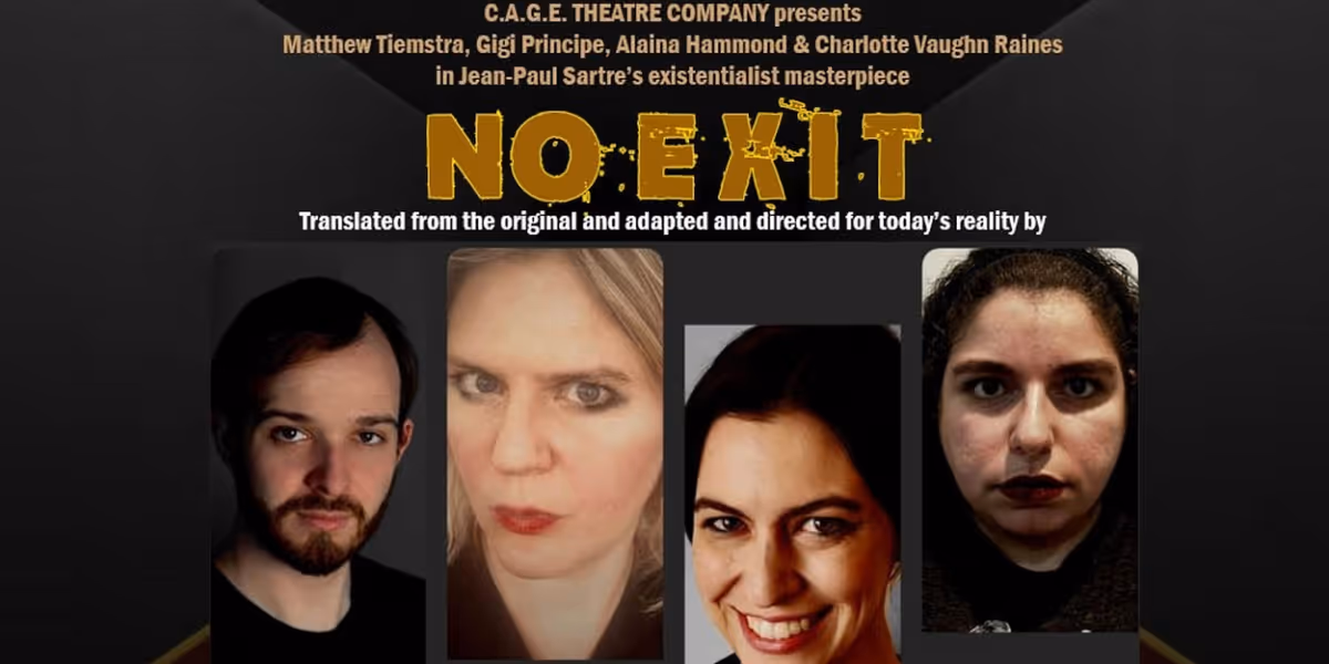 C.A.G.E. Theatre Company to Present NO EXIT, Adapted & Directed by Michael Hagins
