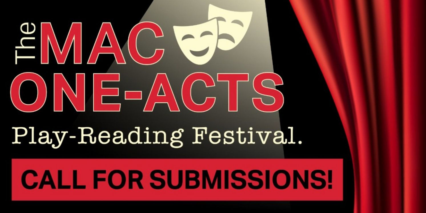 Middletown Arts Center to Hold Open Call for MAC ONE-ACTS Play Submissions  Image
