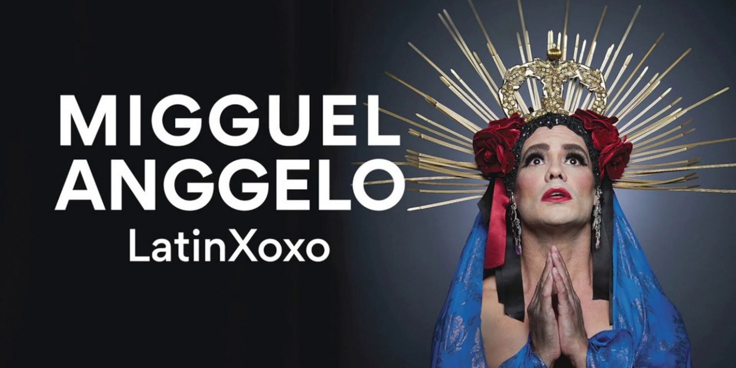Migguel Anggelo To Return To Joe's Pub With LATINXOXO  Image