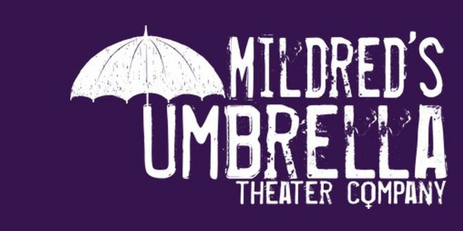 Mildred's Umbrella Announces 2023-2024 Season  Image