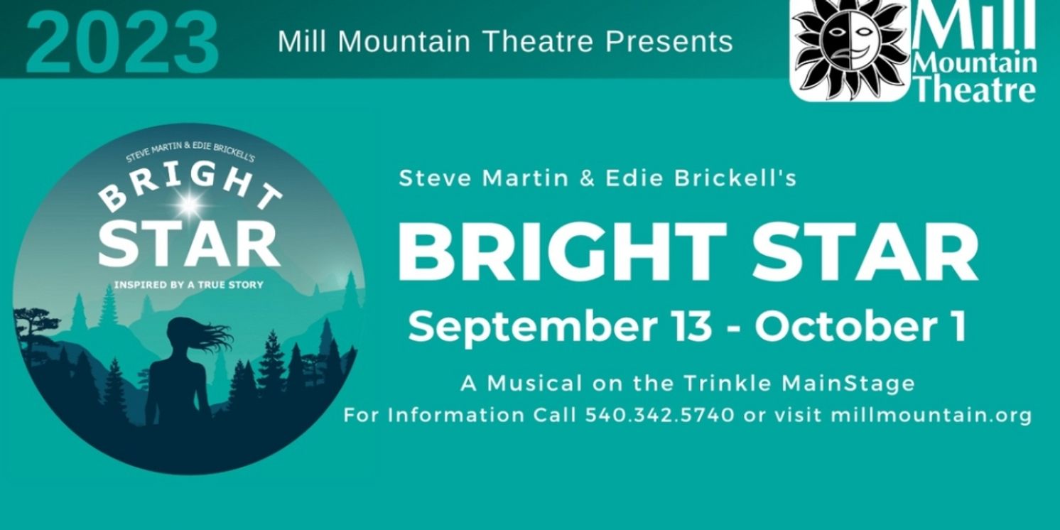Mill Mountain Theatre To Produce Steve Martin & Edie Brickell's BRIGHT STAR  Image