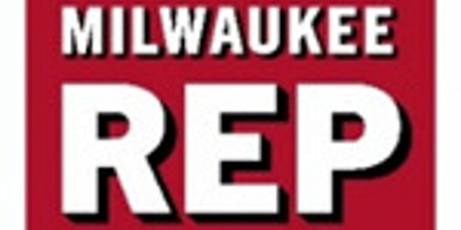 Milwaukee Rep Unveils World Premieres And Commissions Expanding New Play Development Program  Image