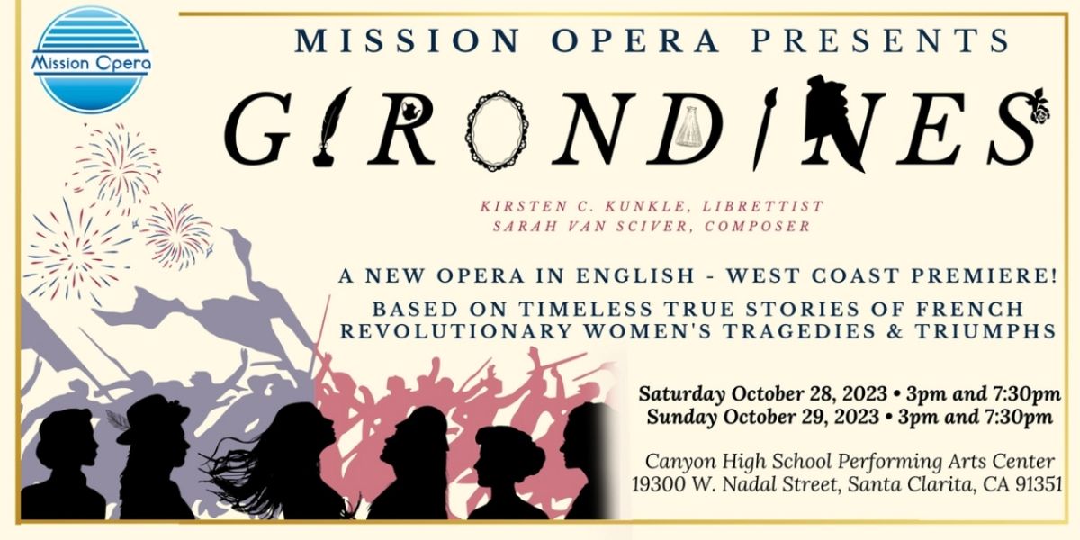 Mission Opera Presents The West Coast Premiere of GIRONDINES