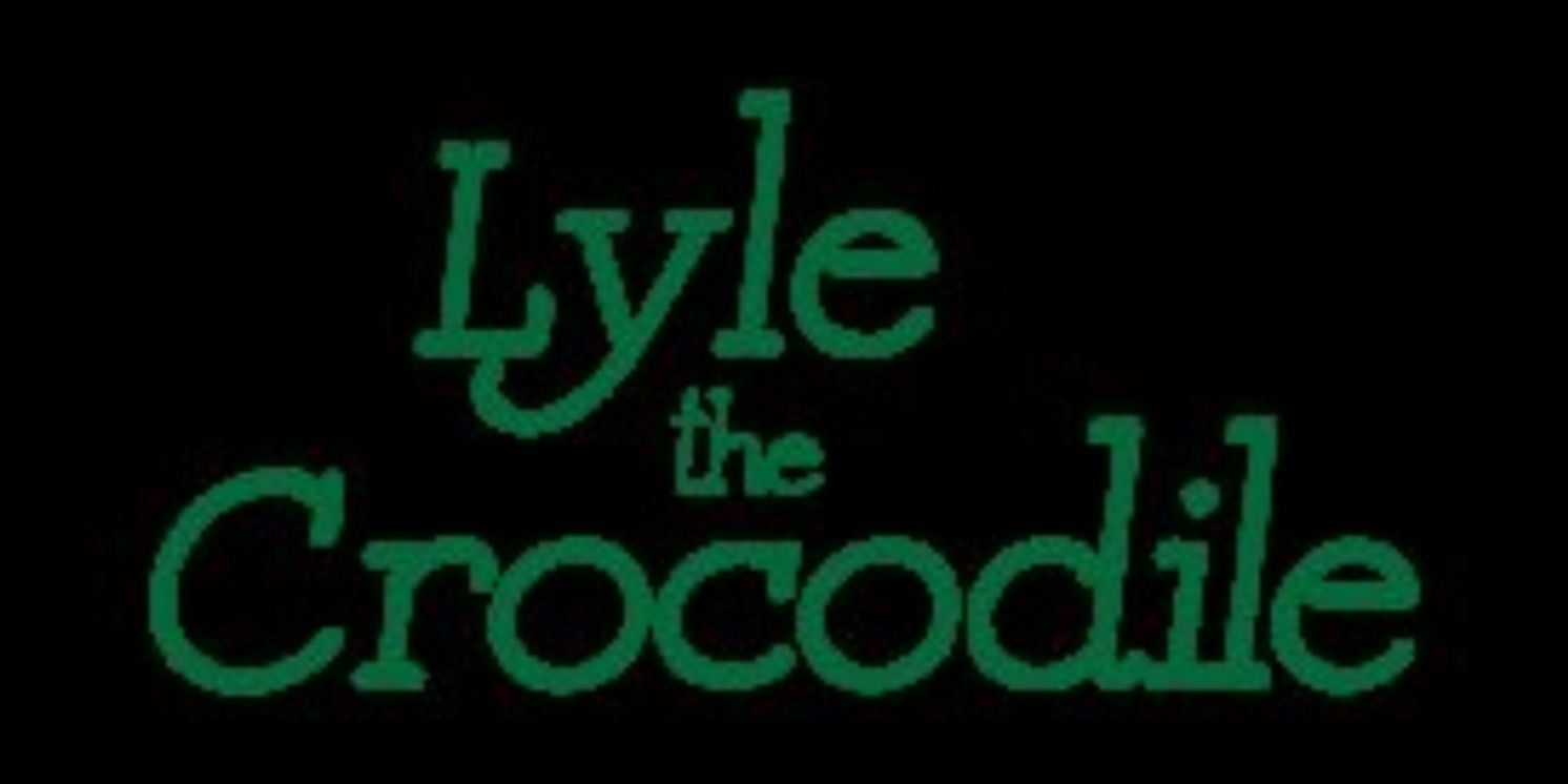 Missoula Children's Theatre Will Present LYLE THE CROCODILE In September  Image