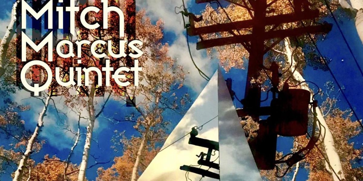 Mitch Marcus Quintet to Release INAROUND, Play Firehouse 12 and Smalls
