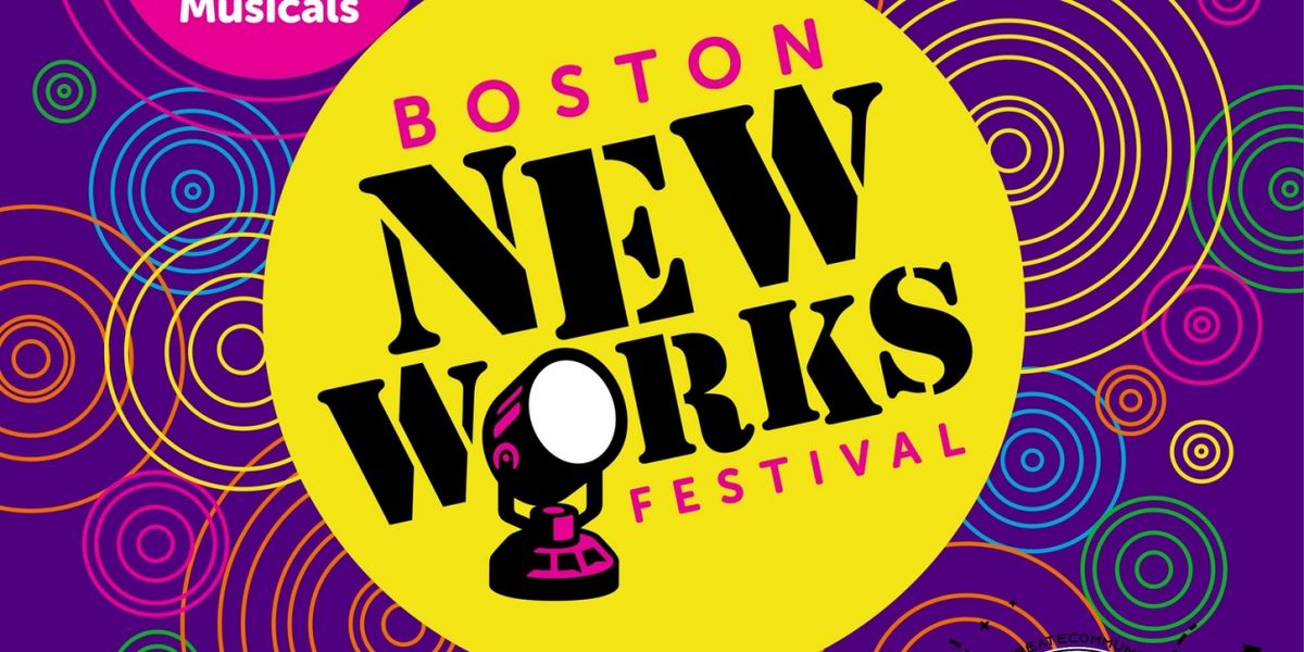 Playwrights & Plays Revealed For 4th Annual BOSTON NEW WORKS FESTIVAL