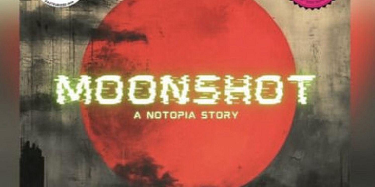 MOONSHOT By Herbert The Cow Productions To Premiere At spit&vigor's Tiny Baby Blackbox Theater  Image