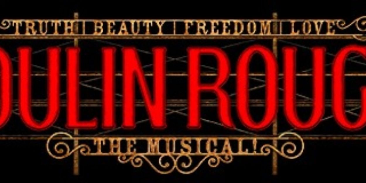 Single Tickets for MOULIN ROUGE! THE MUSICAL At The Fabulous Fox Theatre, December 18  Image