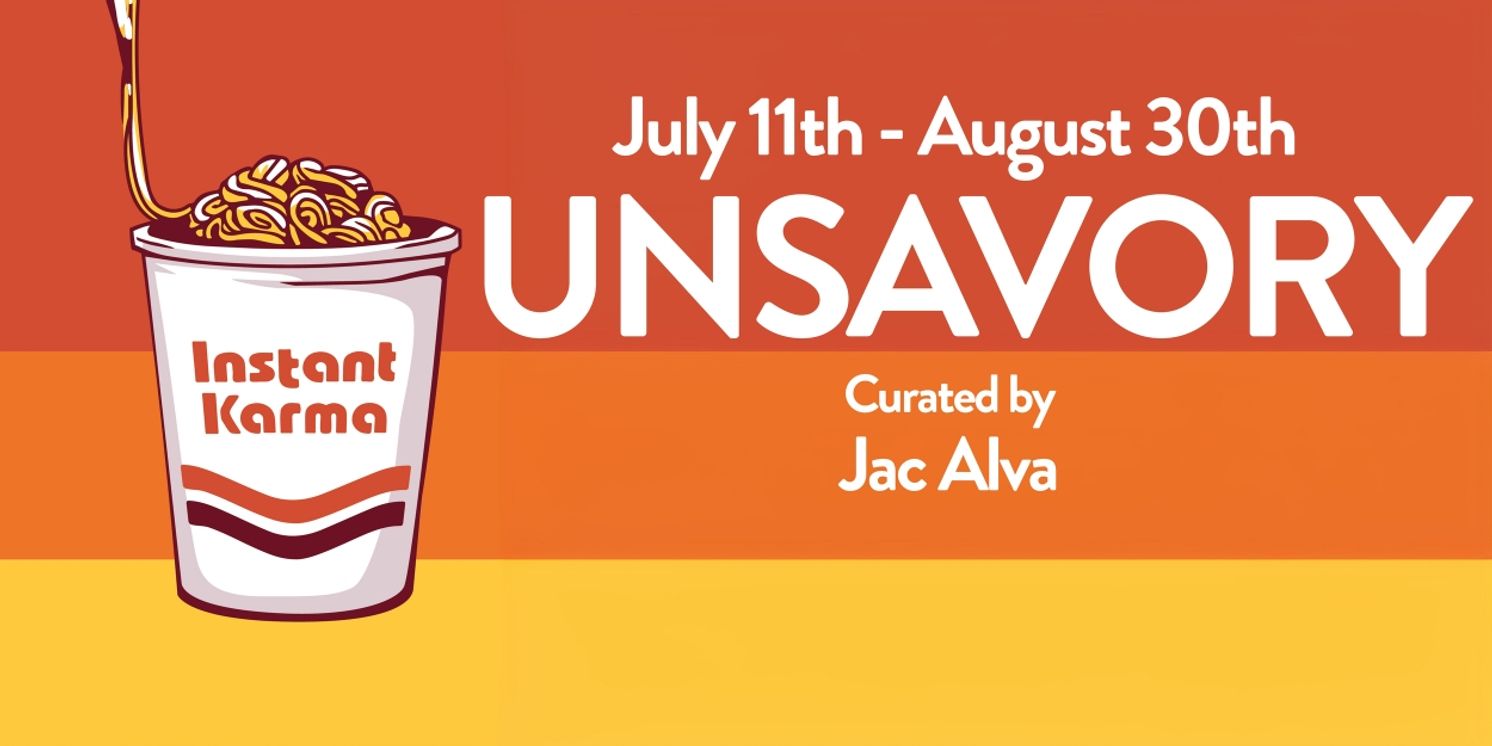 Muck to Present UNSAVORY Exhibit Beginning in July  Image