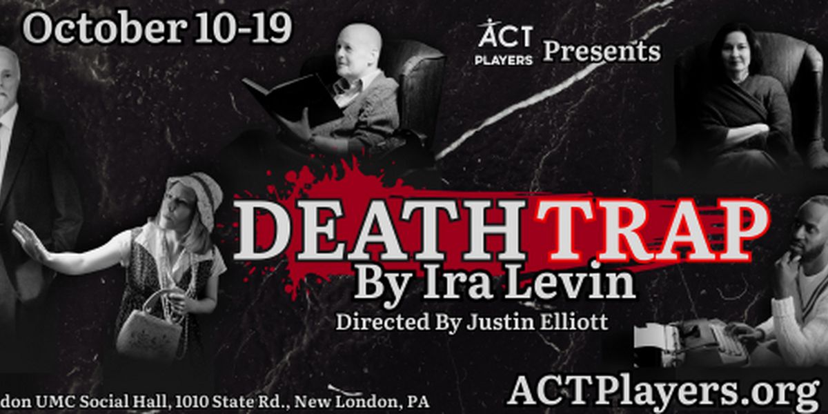 DEATHTRAP by Ira Levin to be Presented at ACT Players