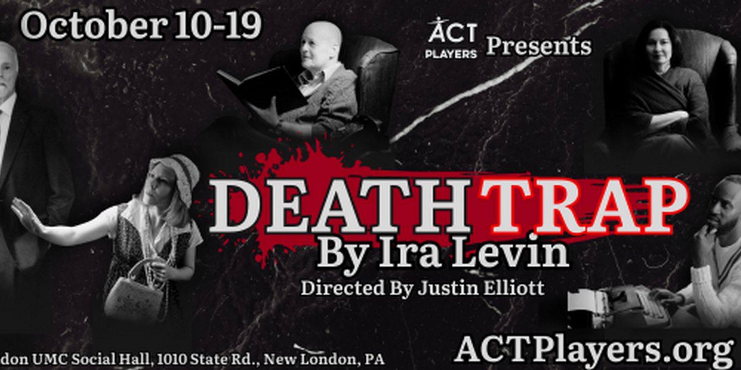 DEATHTRAP by Ira Levin to be Presented at ACT Players  Image