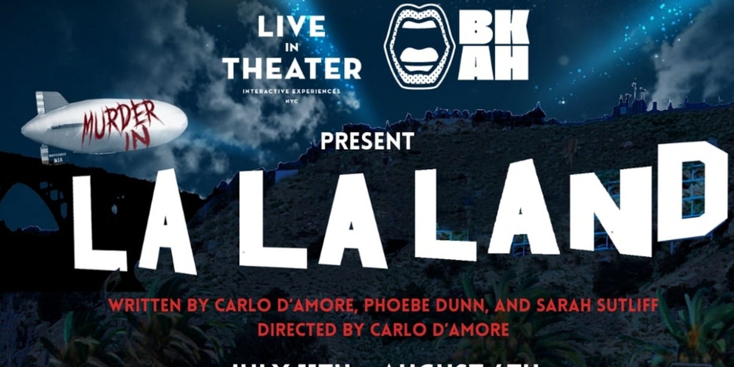 MURDER IN LA LA LAND: An Immersive Murder Mystery Experience Announced At Brooklyn Art Haus  Image