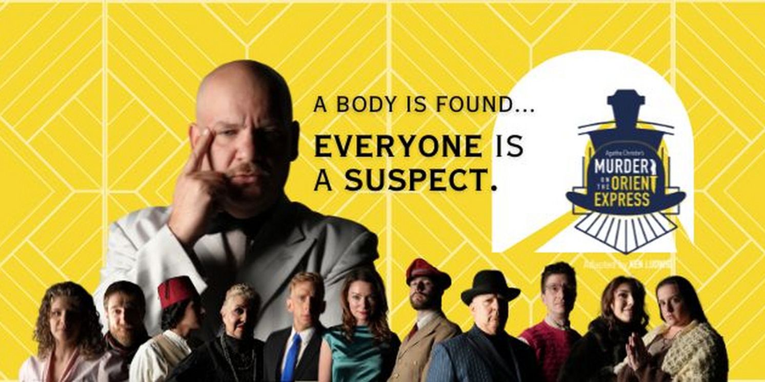 MURDER ON THE ORIENT EXPRESS to be Presented At DreamWrights  Image