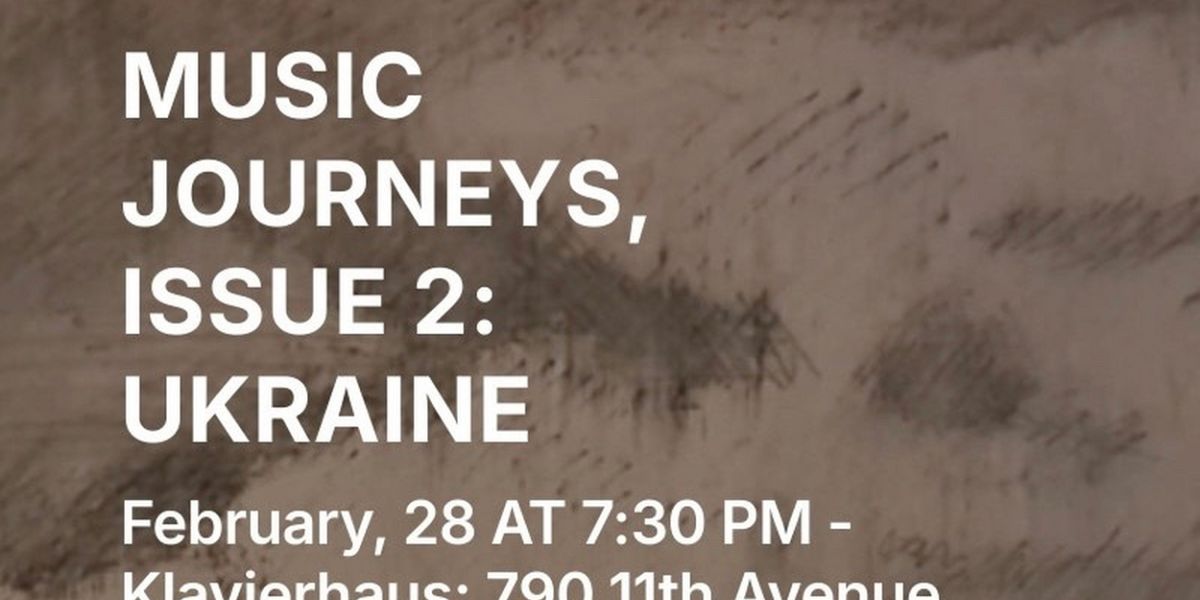 Alexander Chaplinskiy and Stanislav Serebriannikov Will Present MUSIC JOURNEYS: UKRAINE