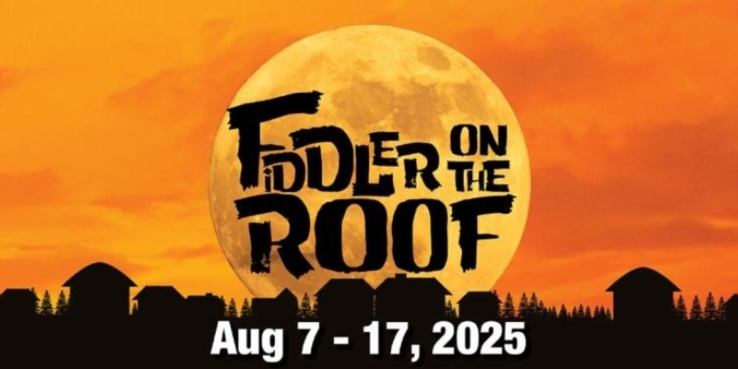 Music Theater Works Reveals Cast and Creative Team For FIDDLER ON THE ROOF  Image