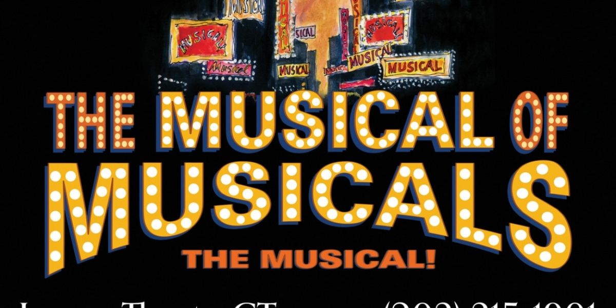 Musical Comedy Revue THE MUSICAL OF MUSICALS (THE MUSICAL!) Comes To Legacy Theatre July 13-30!