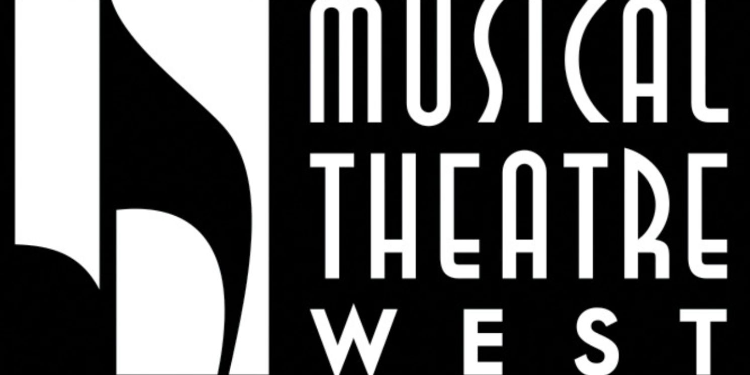 Musical Theatre West Announces Selections For 2024 New Works Program  Image