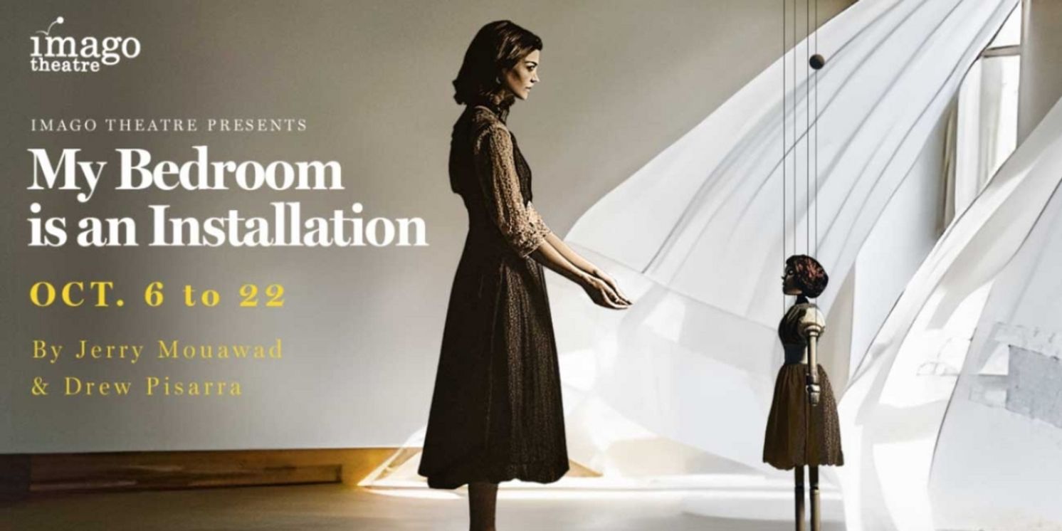 Imago Theatre To Present MY BEDROOM IS AN INSTALLATION This October  Image