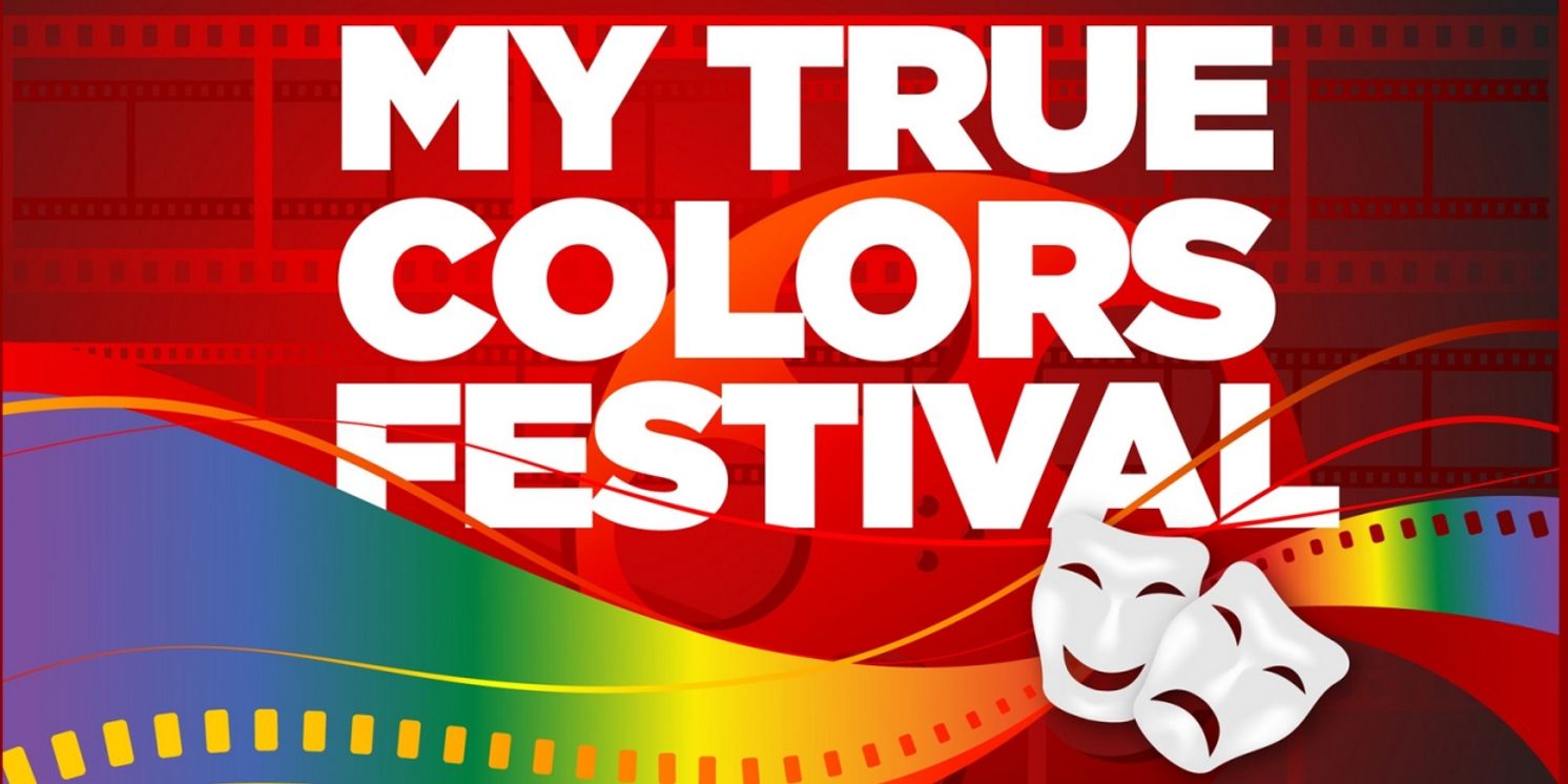 My True Colors Festival To Celebrate National LGBTQ+ History With Diverse Selection Of Stories  Image