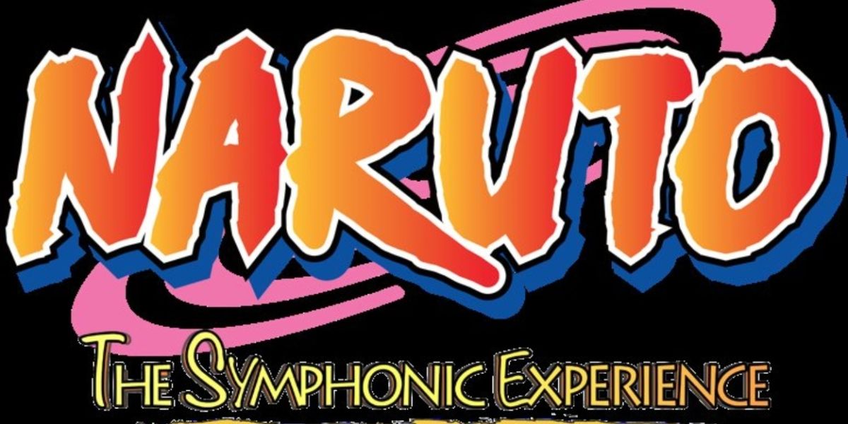 NARUTO THE SYMPHONIC EXPERIENCE Comes To BroadwaySF's Golden Gate Theatre