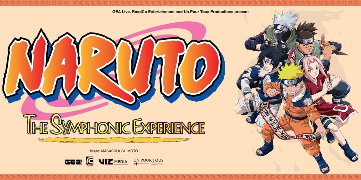 NARUTO THE SYMPHONIC EXPERIENCE Comes To The Jacksonville Center For The Performing Arts This May