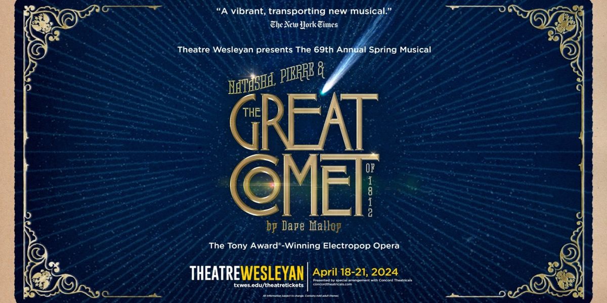 NATASHA, PIERRE & THE GREAT COMET OF 1812 Comes to Theatre Wesleyan This April