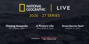 NATIONAL GEOGRAPHIC LIVE to Return to Tobin Center for New Season Photo