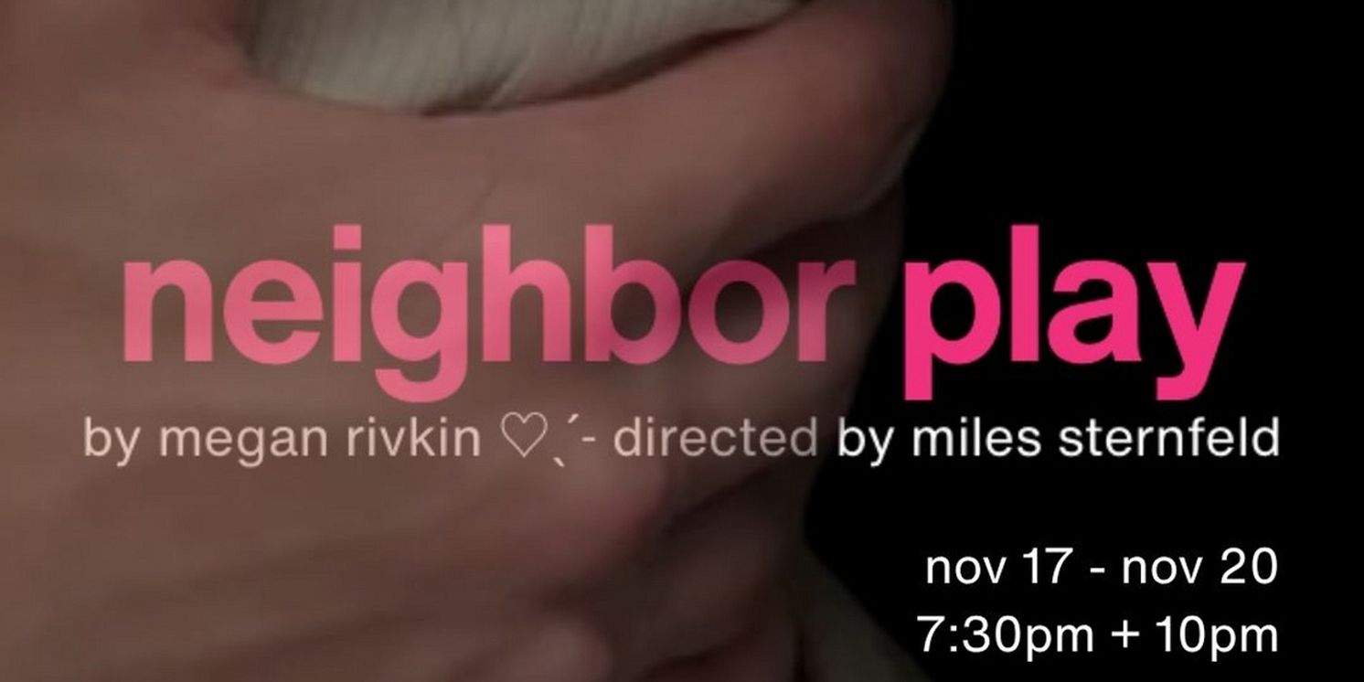 NEIGHBOR PLAY Premiers at Stage Time Studios Harlem  Image