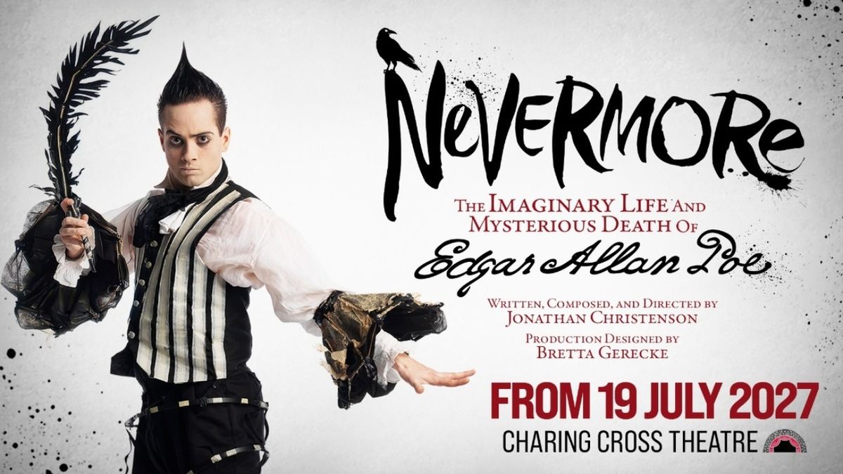 NEVERMORE to Open at Charing Cross Theatre