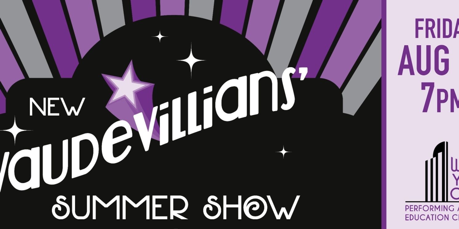 NEW VAUDEVILLIANS Comes to the WYO Theater  Image