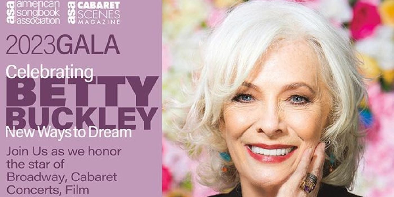 A Video Roundup Celebrating The ASA's Gala Honoring Betty Buckley: NEW WAYS TO DREAM at Merkin Hall  Image