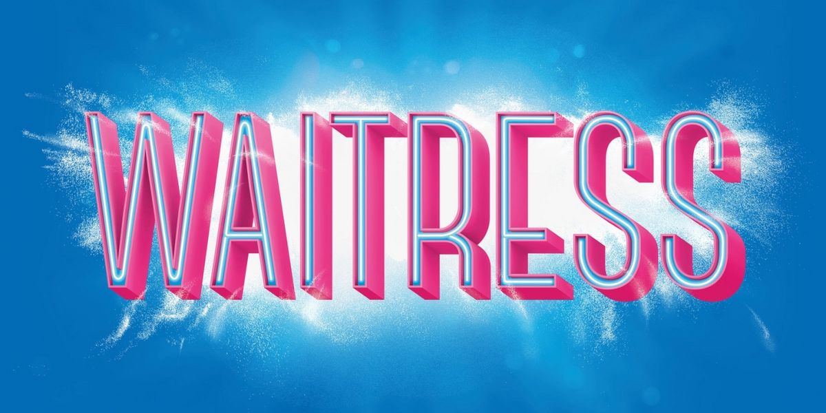 WAITRESS Southern California Regional Premiere Begins In September