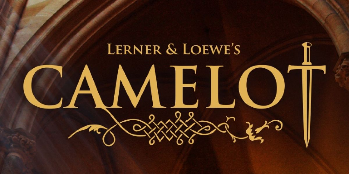 Lerner & Loewe's CAMELOT to be Presented at Laguna Playhouse This Summer