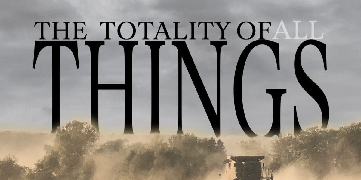THE TOTALITY OF ALL THINGS Gets West Coast Premiere at Road Theatre Company